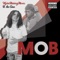 MOB (feat. Ace Cino) - Wybiemakingmoves lyrics