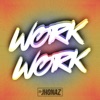 Work Work - Single