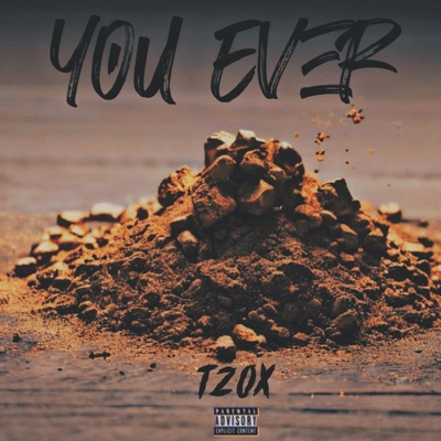 You Ever ? - Single