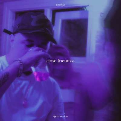 Close Friendzz (Speed) - Single