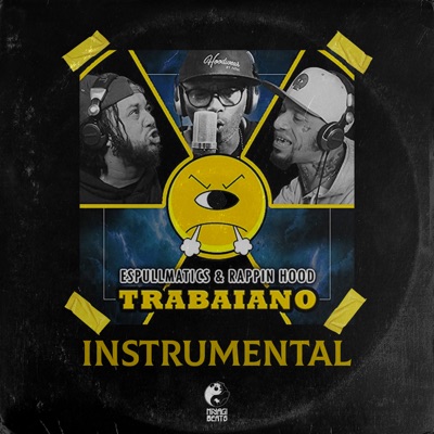 Trabaiano (feat. Espullmatic$ & Rappin Hood) - Single