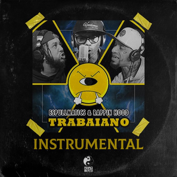 Trabaiano (feat. Espullmatic$ & Rappin Hood)