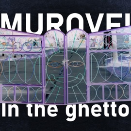 IN THE GHETTO Murovei