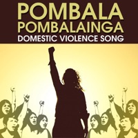 Pombala Pombalainga (Domestic Violence Song) (feat. Indiraa Priyadharshini, Kavya & RJ Prasath) - Single - Comrade Gangsta
