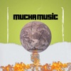 Mucha Music - Single