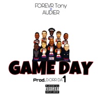 Game Day (Remain Paid) (feat. Audier) - Single - Forevr Tony