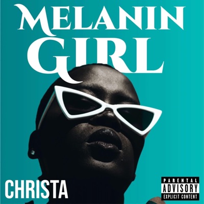 Melanin girl - Single