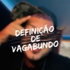 DEFINIÇÃO DE VAGABUNDO (feat. MC Rick) - Single