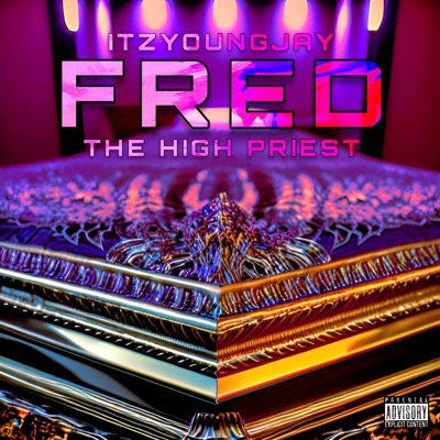 FRED (feat. The High Priest) - Single