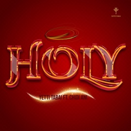 Holy (feat. Chidi David Ani) Yetti Tabai