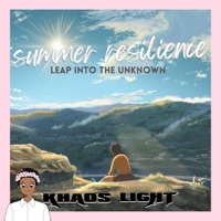 Summer Resilience: Leap Into the Unknown - Single - Khaos Light