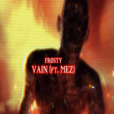 VAIN (feat. MEZ) - Single