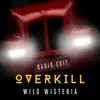 Wild Wisteria  (Radio Edit)