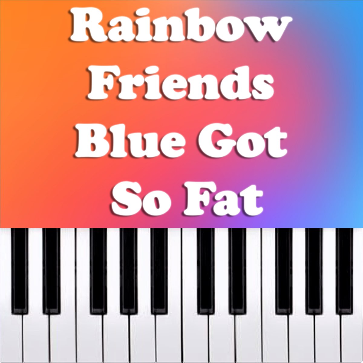 Sad cat dance: Rainbow friends (Piano Version) - Single - Album by Dario  D'Aversa - Apple Music
