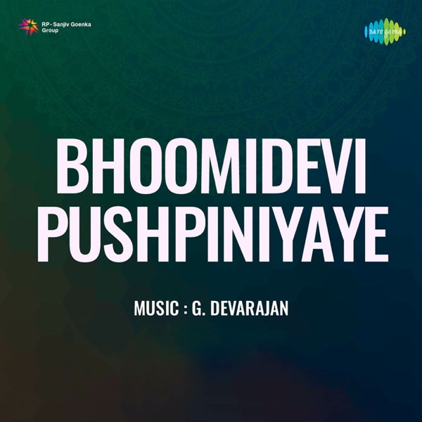 Bhoomidevi Pushpiniyaye (Original Motion Picture Soundtrack) - EP