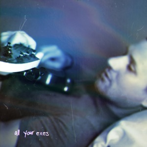 All Your Exes (Acoustic) - Single