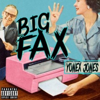 Big Fax - Single - yonex jones