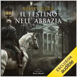 Il festino nell’abbazia