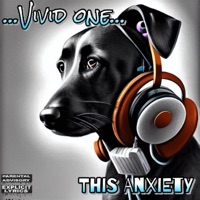 This Anxiety (feat. Bristan Tanner) [Studio Version] - Single - Vivid One