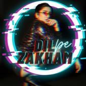 Dil Pe Zakham artwork