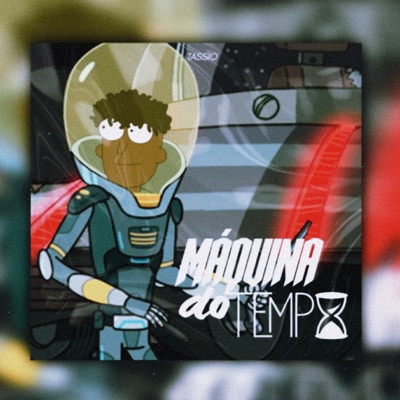 Máquina do Tempo (feat. SASSIO) - Single