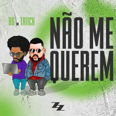 Não me querem - Single