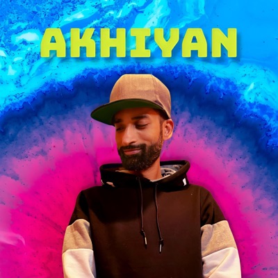 Akhiyan - Single