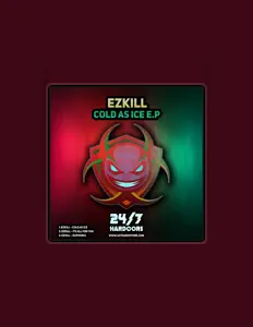 收听 Ezkill、观看音乐视频、阅读小传、查看巡演日期等 ！