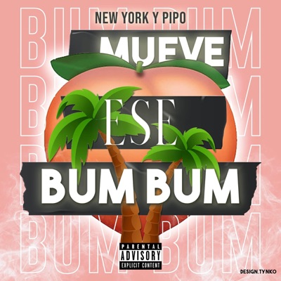 Mueve Ese Bum Bum (feat. Newyok47) - Single