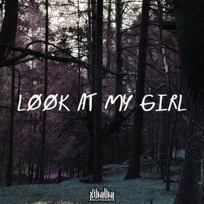 Look at My Girl - Single