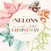 The Nelons - We Need a Little Christmas