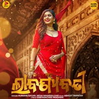Labanyabati - Single - Humane Sagar & Neha Niharika Kar