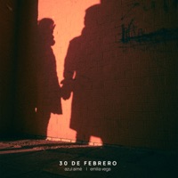 30 de Febrero - Single - Azul Aimé & Emilia Vega
