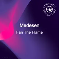 Fan The Flame — Medesen