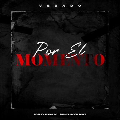 Por El Momento - Single