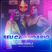 Seu Calendário (feat. Ana Karla) - Single - Fernanda Ebling