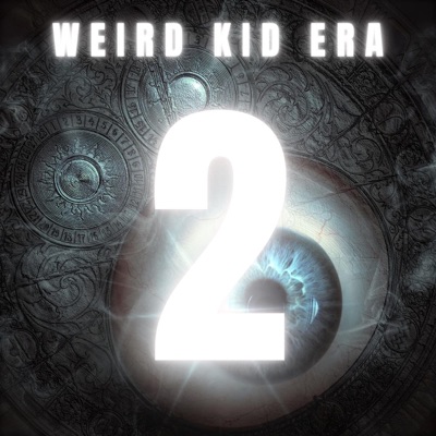 Weird Kid Era 2 - EP