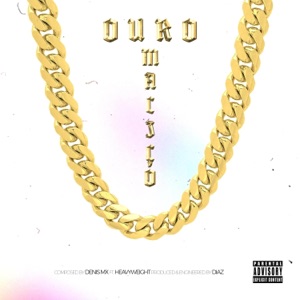 Ouro Maciço (feat. Heavyweight & Diaz Beatz)