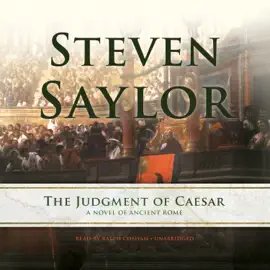 The Judgment of Caesar: A Novel of Ancient Rome (The Roma Sub Rosa Series)