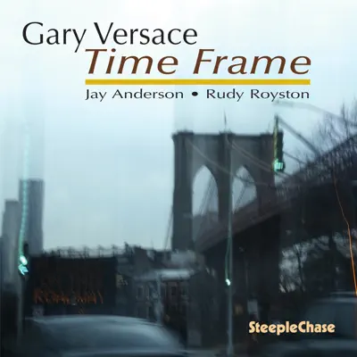 Listen to Time Frame by Gary Versace