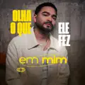 Olha O Que Ele Fez Em Mim