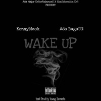 WAKE UP (feat. Asa Bugatti) - Single - KennyBlack