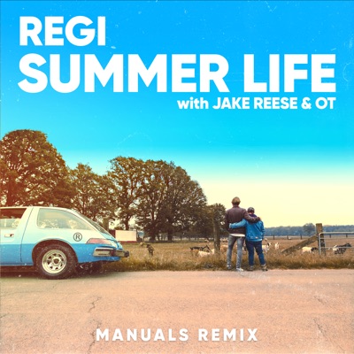 Summer Life (feat. OT) [Manuals Remix] - Single