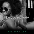 Excuse Me Lady