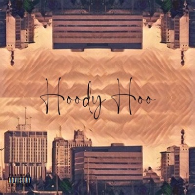 Hoody Hoo (feat. Ace Gabbana & Cameron Tyler) - Single