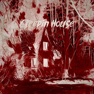 Creepin House - Single