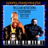 Gospel Piano Prayer (feat. Ice cue) - Single