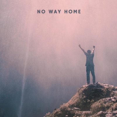 No Way Home - EP