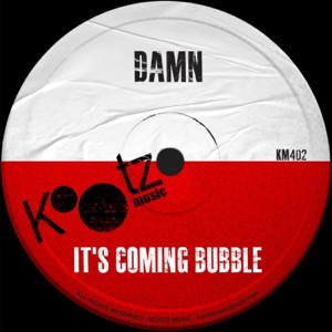 It's Coming Bubble - EP