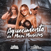 Aquecimento da Mari Menezes - Single - DJ Thiago Mendes & DJ Júlia Zambonin